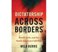 Mila Burns Dictatorship Across Borders (Tascabile)