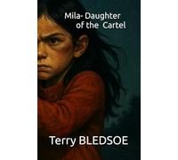 Mila-Daughter of the Cartel