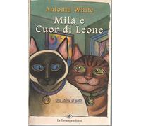 Mila e Cuor di Leone