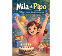Mila et Pipo fêtent son anniversaire