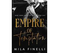 Mila Finelli Empire of Temptation (Tascabile) New York State of Mafia