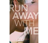 Mila Gray Run Away with Me (Tascabile)