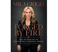 Mila Grigg Forged by Fire (Copertina rigida)