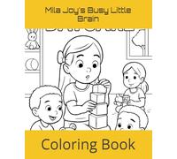 Mila Joy's Busy Little Brain: Coloring Book