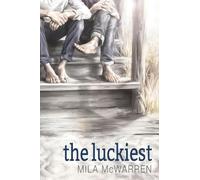 Mila McWarren The Luckiest (Tascabile)