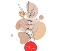 MiLa "Mein wöchtentlicher Planer" BOHO: undatierter Wochenplaner auf Deutsch im Format DIN A5 | wöchentlicher Terminkalender und Haushaltsplaner mit ... To-Do-Liste und Speiseplan | 52 Doppelseiten