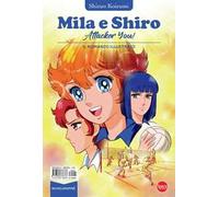 Mila & Shiro. Attacker you!