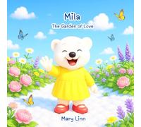 Mila: The Garden of Love