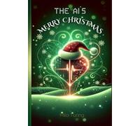 Mila Turing The AI's Merry Christmas (Tascabile)