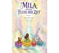 MILA UND DER FLUSS DER ZEIT