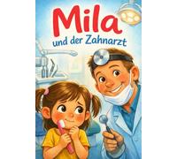 Mila und der Zahnarzt