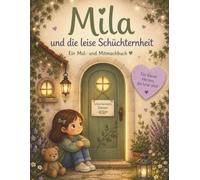 Mila und die leise Schüchternheit