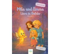 Mila und Emma - Liora in Gefahr: Ein Erstlesebuch mit der bunten Silbenmethode - Spannendes Abenteuer für Kinder ab 6 Jahren