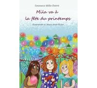 Mila va à la fête du printemps: Conte pour enfants