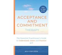 Mila Von Leiem Acceptance and Commitment Therapy (Tascabile)