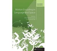 Mila Vulchanova Motion Encoding in Language and Space (Copertina rigida)