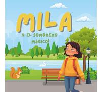 Mila y el sobrero mágico (Spanish Edition)