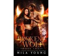 Mila Young Broken Wolf (Tascabile) Savage
