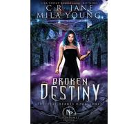 Mila Young C R Jane Broken Destiny (Tascabile) Thief of Hearts