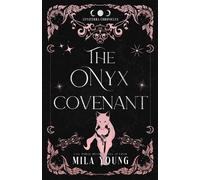 Mila Young The Onyx Covenant (Tascabile)