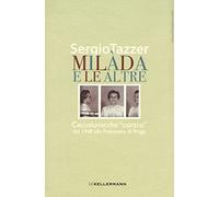Milàda e le altre. Cecoslovacche «contro» dal 1948 alla Primavera di Praga