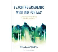 Milada Walková Teaching Academic Writing for EAP (Tascabile)