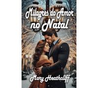 Milagres do Amor no Natal