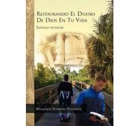 Milagros Severino Figue Restaurando El Diseno de Dios En Tu V (Copertina rigida)