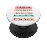 Milagroso, abres camino. Cumples promesas. Luz en tinieblas. PopSockets PopGrip Adesivo