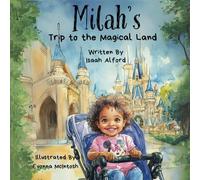 Milah's Trip to the Magical Land: A Children's Adventure Book