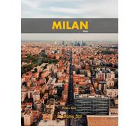 Milan: A Perfect Coffee Table Picture Book - Travel and Tourism lovers.