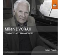 Milan Dvorak Milan Dvorak: Complete Jazz Piano Etudes (CD) Album
