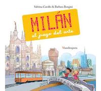Milan. El juego del arte. Ediz. a colori