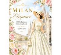 MILAN Elegance: 1950s Fashion Coloring Book