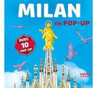 Milan en pop-up. Ediz. a colori