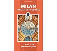 Milan insolite et secrète
