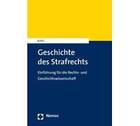 Milan Kuhli Geschichte Des Strafrechts (Tascabile)