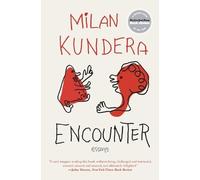 Milan Kundera Encounter (Tascabile)
