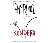 Milan Kundera Ignorance (Tascabile)