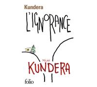 Milan Kundera L'ignorance (Tascabile)