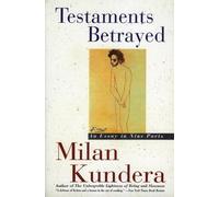 Milan Kundera Testaments Betrayed (Tascabile)