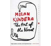 Milan Kundera The Art of the Novel (Tascabile)
