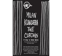 Milan Kundera The Curtain (Tascabile)