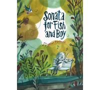 Milan Pavlovi Sonata for Fish and Boy (Copertina rigida)