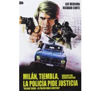 Milán, Tiembla, La Policía Pide Justicia