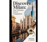 MILAN TRAVEL GUIDE