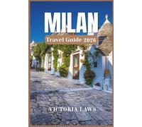 MILAN TRAVEL GUIDE 2026