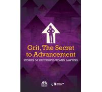 Milana L. Hogan Grit, the Secret to Advancemen (Tascabile)