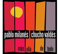 MILANES, PABLO & CHICO - MAS ALLA DE TODO