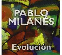 Milanes Pablo - Evolucion